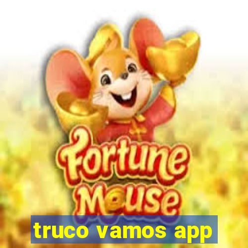 truco vamos app